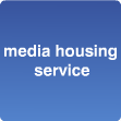 media housing service